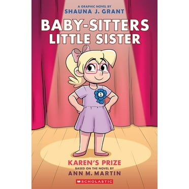 Karen's Prize: a Graphic Novel (Baby-Sitters Little Sister #10) (Paperback)