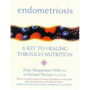 Angle View: Endometriosis: A Key to Healing Through Nutrition [Paperback - Used]