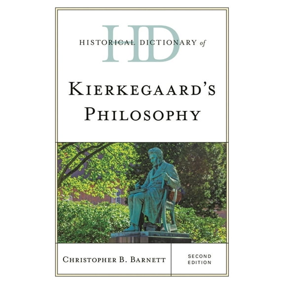 Historical Dictionaries of Religions, Ph Historical Dictionary of Kierkegaard's Philosophy, (Hardcover)