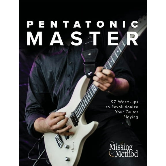 Technique Master Pentatonic Master: 97 Warm-ups to Revolutionize Your Guitar Playing, Book 2, (Paperback)