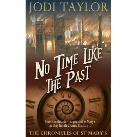 No Time Like the Past: The Chronicles of St. Mary's Book Five - (Best Anime In The Past 5 Years)