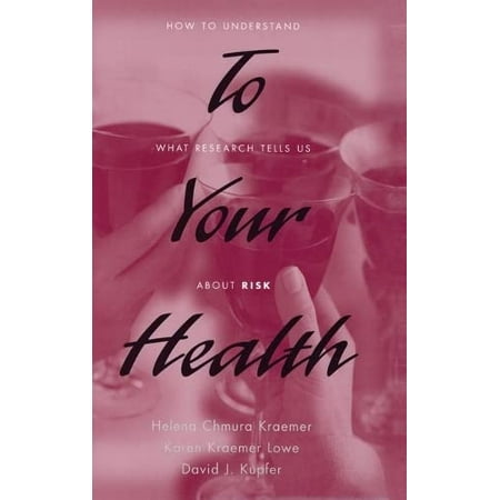 To Your Health: How to Understand What Research Tells Us about Risk, Used [Hardcover]