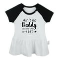 thumbnail image 4 of Pack of 2, Ain't No Daddy Like The One I Got & That Smell Is Coming From My Dad Funny Dresses, Newborn Baby's Skirts, Infant Princess Dress, Toddler Frocks (Black Raglan Dresses, 18-24 Months), 4 of 5