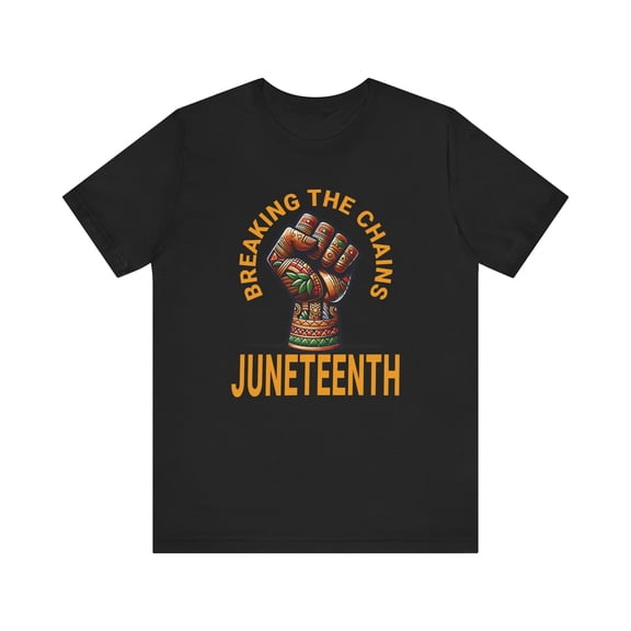 Juneteenth, Bella & Canvas, Unisex Cotton Short Sleeve T-Shirt, XS - 5XL