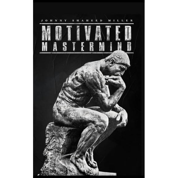 Motivated Mastermind, (Hardcover)