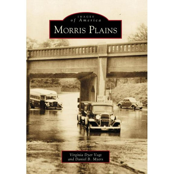 Images of America: Morris Plains (Paperback)