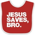 thumbnail image 3 of Inktastic Jesus Saves Bro Christian Boys or Girls Baby Bib, 3 of 4