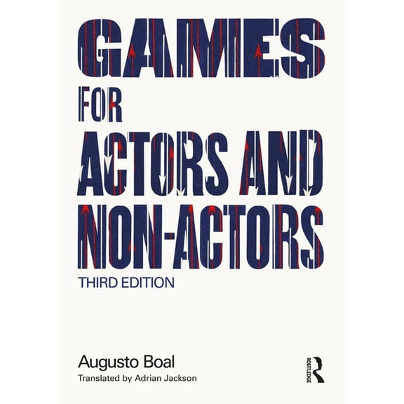 Augusto Boal Games for Actors and Non-Actors, (Paperback)