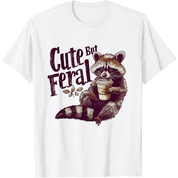 Raccoon Cute But Feral Vintage Racoon Funny Loves Coffee Unisex T-Shirt for Men Women Kids Toddler