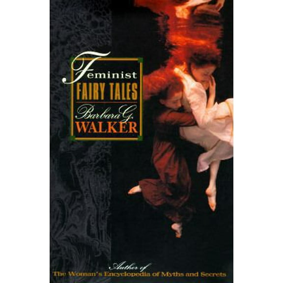 Pre-Owned Feminist Fairytales (Hardcover) 0062513192 9780062513199
