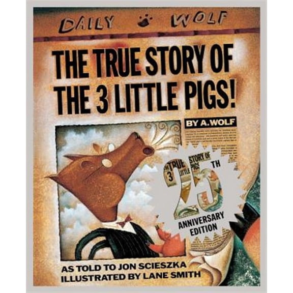 Pre-Owned The True Story of the Three Little Pigs 25th Anniversary Edition Hardcover