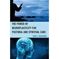 thumbnail image 2 of The Power of Neuroplasticity for Pastoral and Spiritual Care, (Paperback), 2 of 2