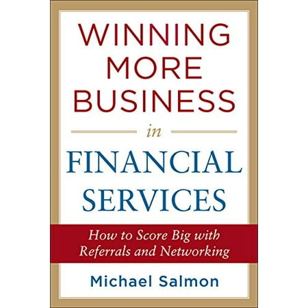 Winning More Business in Financial Services (BUSINESS BOOKS) Paperback - USED - VERY GOOD Condition