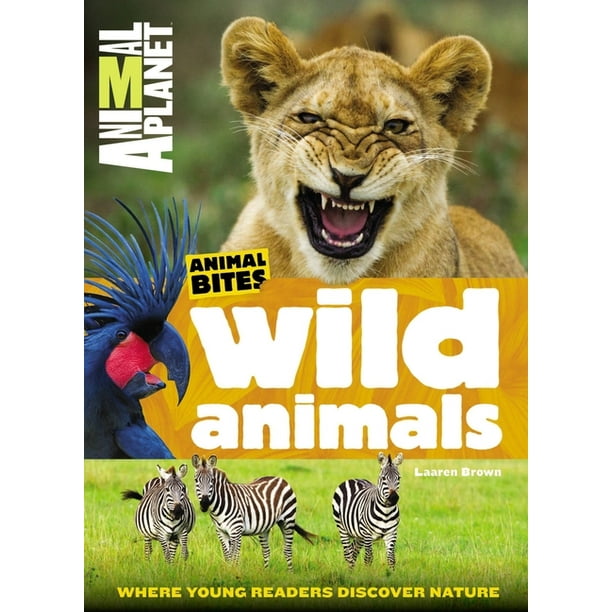 Wild Animals (Animal Planet Animal Bites) (Paperback) Wild Animals (Animal Planet Animal Bites) (Paperback)