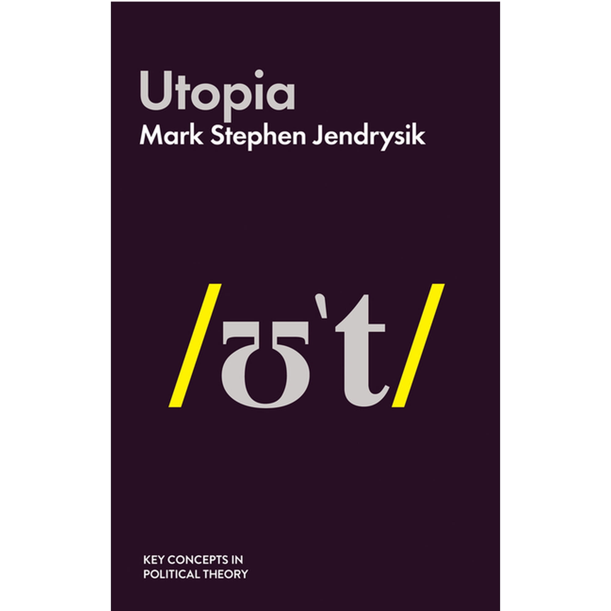 Key Concepts in Political Theory: Utopia (Hardcover)