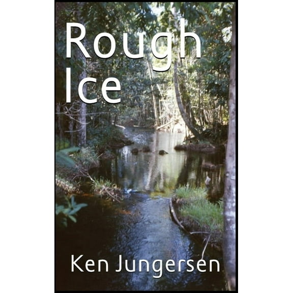 Rough Ice, (Hardcover)