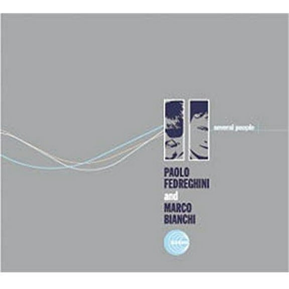 Fedreghini,Paolo / Bianchi,Marco - Several People - Music & Performance - Vinyl