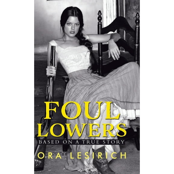 Foul Lowers, (Hardcover)