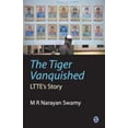 thumbnail image 1 of Pre-Owned The Tiger Vanquished: Ltte′s Story (Paperback) 8132104595 9788132104599, 1 of 1