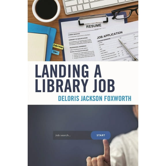 Landing a Library Job, (Paperback)