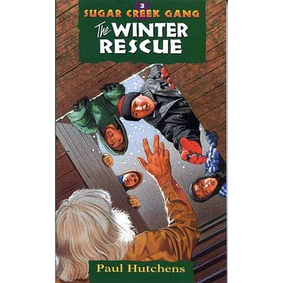 Sugar Creek Gang Original The Winter Rescue: Volume 3, Book 3, (Paperback)