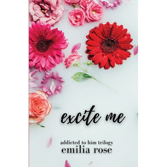 Excite Me, (Paperback)