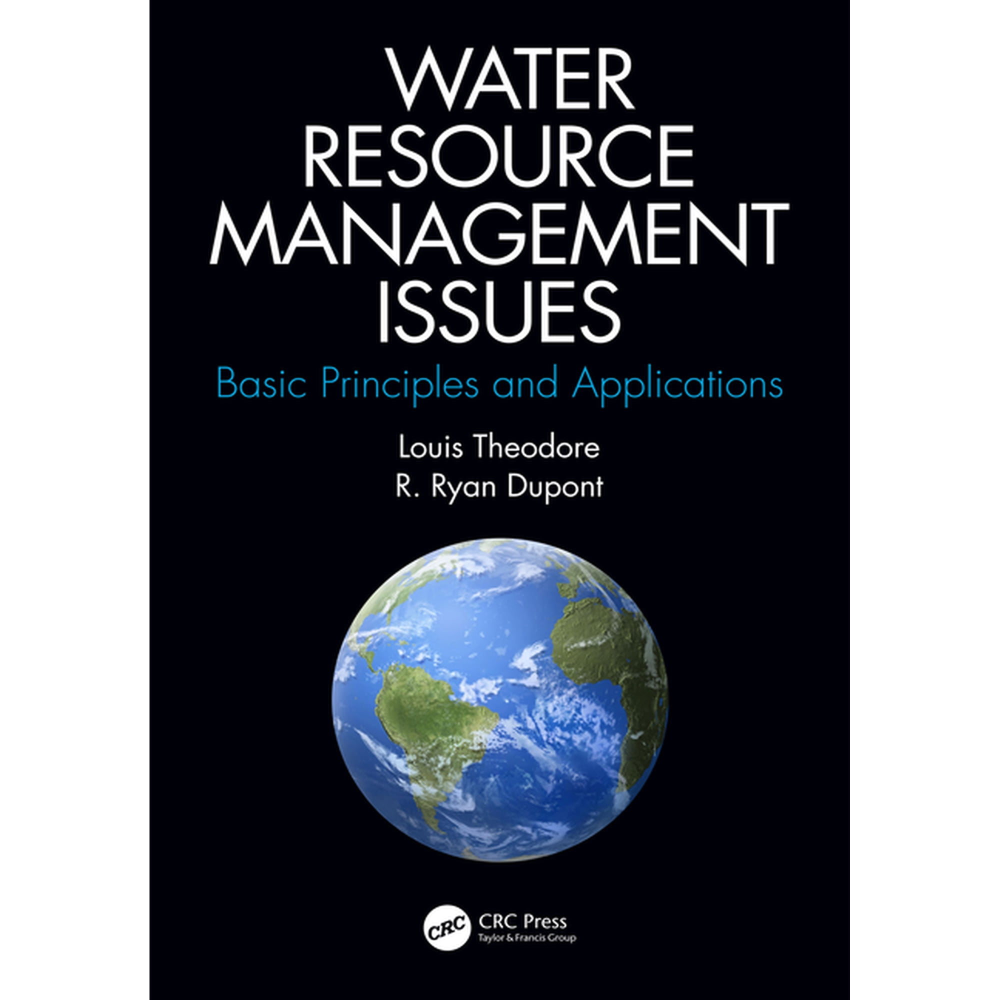 Water Resource Management Issues: Basic Principles and Applications (Hardcover)