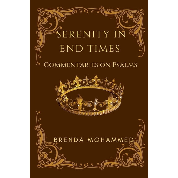 Serenity in End Times, (Paperback)