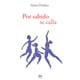 thumbnail image 1 of Por Sabido Se Calla Bonilla Artigas 9786078781379, 1 of 2