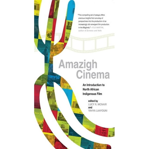 Indigenous Voices in World Arts and Cult Amazigh Cinema: An Introduction to North African Indigenous Film, Book 1, (Paperback)