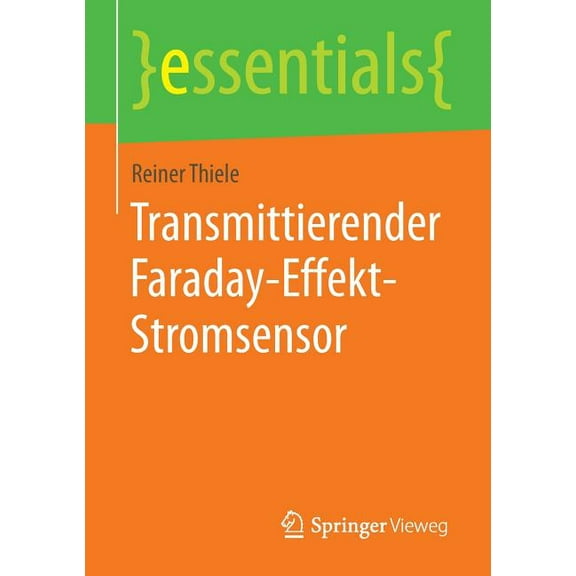 Essentials Transmittierender Faraday-Effekt-Stromsensor, (Paperback)