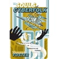 thumbnail image 2 of Pre-Owned The Souls of Cyberfolk: Posthumanism as Vernacular Theory (Volume 13) (Electronic Mediations), 9780816634064, 0816634068, Paperback, First Edition edition, 2 of 2