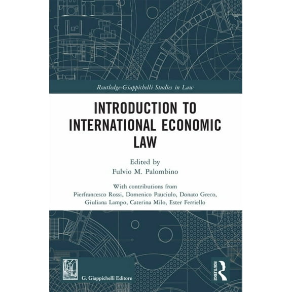 Routledge-Giappichelli Studies in Law Introduction to International Economic Law, (Paperback)