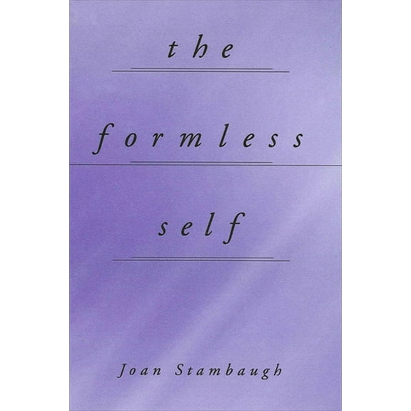 The Formless Self, (Paperback)