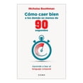 thumbnail image 1 of Cómo Caer Bien a los Demás en Menos de 90 Segundos Diana Nicholas Boothman, 1 of 2