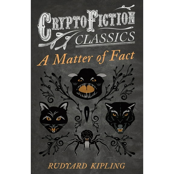 A Matter of Fact (Cryptofiction Classics - Weird Tales of Strange Creatures), (Paperback)