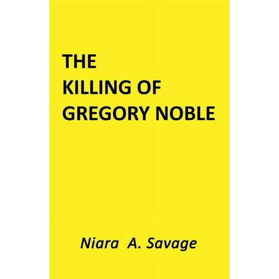 The Killing of Gregory Noble (Paperback)