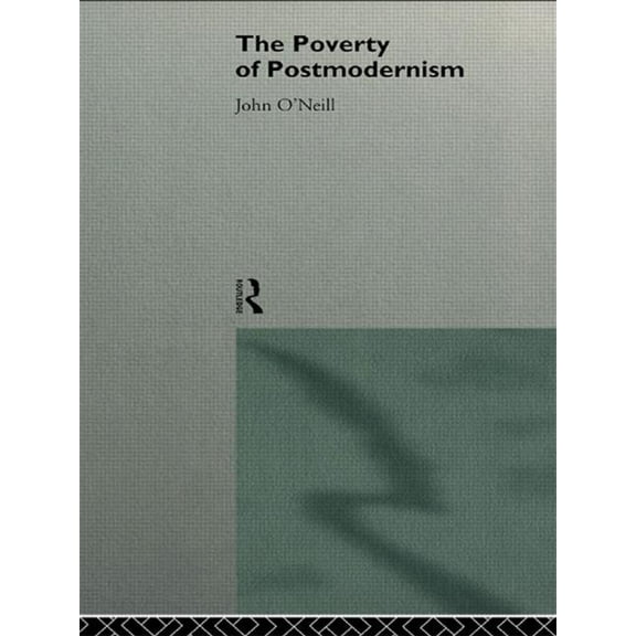 Social Futures The Poverty of Postmodernism, (Paperback)