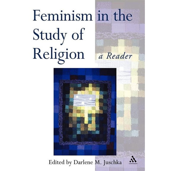 Controversies in the Study of Religion Feminism in the Study of Religion, (Paperback)