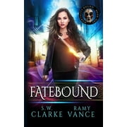 Mortality Bound: Fatebound: An Urban Fantasy Epic Adventure #1 (Paperback)