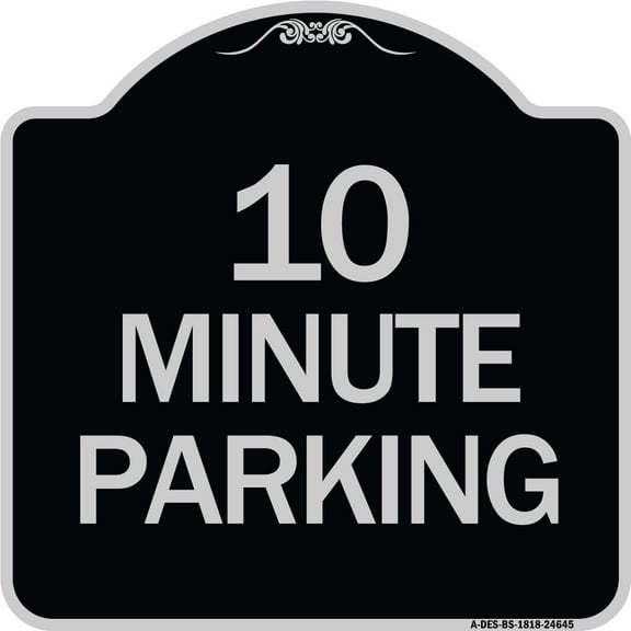 SignMission A-DES-RW-1824-24645 18 x 24 in. Designer Series Sign - 10 Minute Parking, Red & White