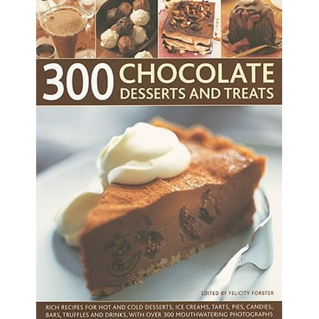 Recipe Ice Cream Pie - 300 Chocolate Desserts and Treats : Rich Recipes for Hot and Cold Desserts, Ice Creams, Tarts, Pies, Candies, Bars, Truffles and Drinks, with Over 300 Mouthwatering Photographs