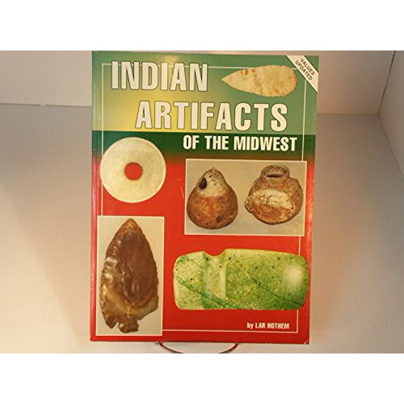 Pre-Owned Indian Artifacts of the Midwest (Paperback) 0891454853 9780891454854