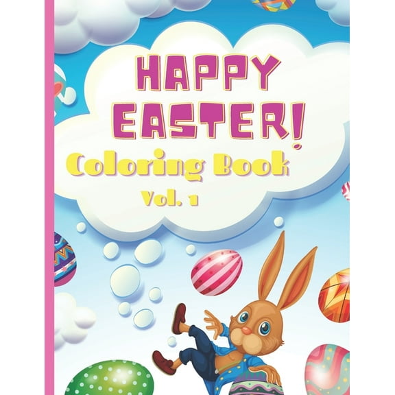 Happy Easter Coloring Book (8.5x11): Easter Coloring Pages for Kids of All Ages (Paperback)