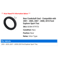 thumbnail image 2 of Rear Crankshaft Seal - Compatible with 2001 - 2005, 2007 - 2008, 2010 Ford Explorer Sport Trac 2002 2003 2004, 2 of 2