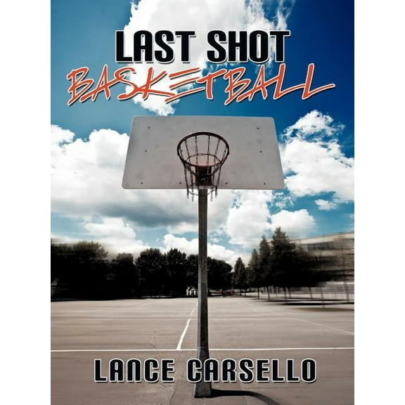 Last Shot Basketball (Paperback)