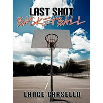 Last Shot Basketball (Paperback)