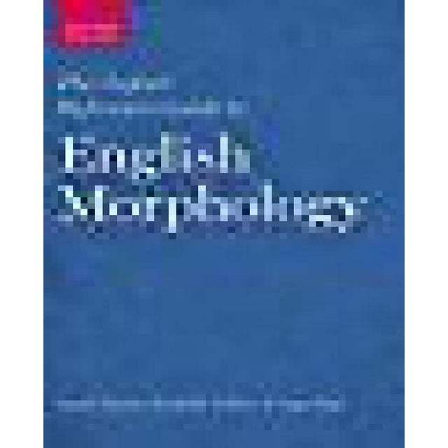 Le Guide de Référence Oxford pour la Morphologie Anglaise