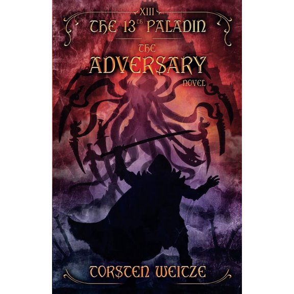 Pre-Owned The Adversary: The 13th Paladin (Final Volume)