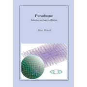 Paradoxon : Gedanken zum logischen Denken (Paperback)
